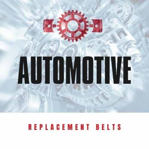 AUTOMOTIVE REPLACEMENT BELTS