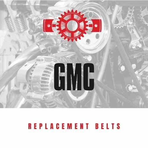 Replacement Belts for GMC vehicles